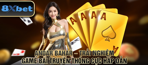 Khám Phá Bí Ẩn Andar Bahar 8xBet: Hành Trình Chinh Phục May Mắn